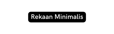 Rekaan Minimalis