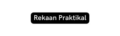Rekaan Praktikal